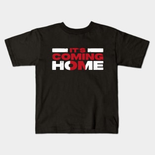 It's Coming Home Kids T-Shirt